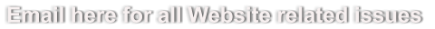 Email here for all Website related issues